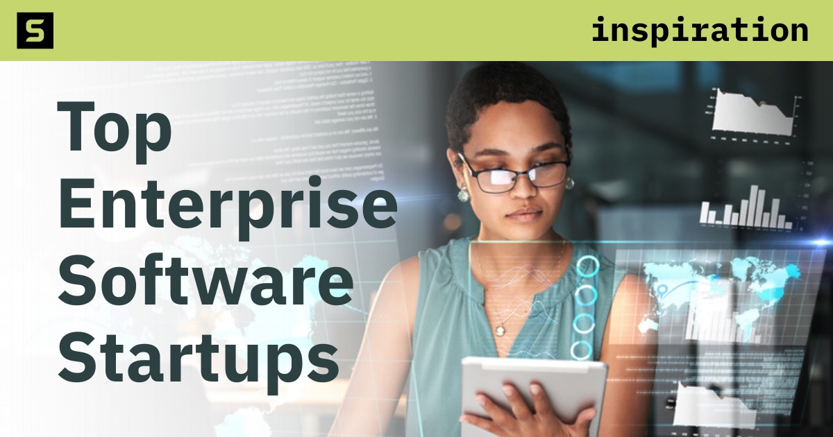 Top Enterprise Software Startups graphic featuring a woman using a tablet with digital analytics.